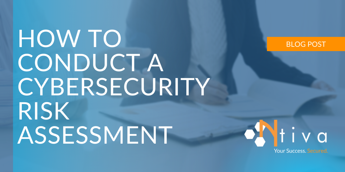 How To Conduct A Cybersecurity Risk Assessment: 4 Simple Steps